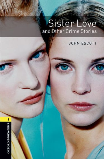Oxford Bookworms 1 Sister Love Mp3 Pack