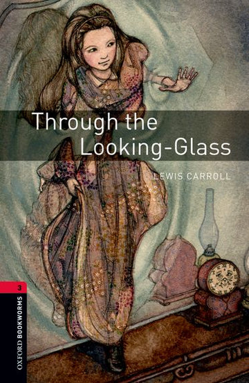 Oxford Bookworms 3 Through The Looking Glass Mp3 Pack