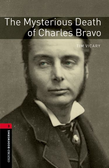 Oxford Bookworms Factfiles 3 The Mysterious Death of Charles Bravo Mp3 Pack