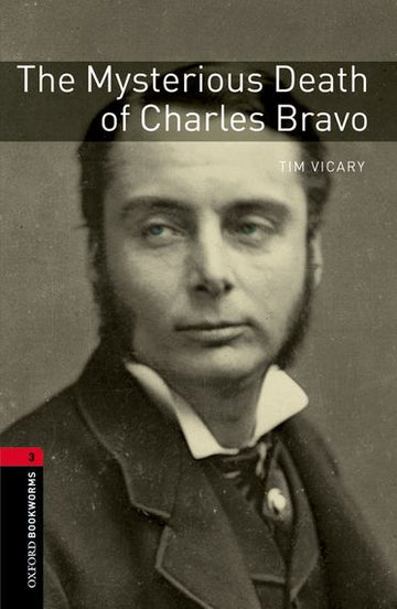 Oxford Bookworms Factfiles 3 The Mysterious Death of Charles Bravo Mp3 Pack
