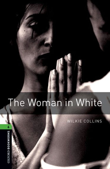 Oxford Bookworms 6 The Woman in White Mp3 Pack