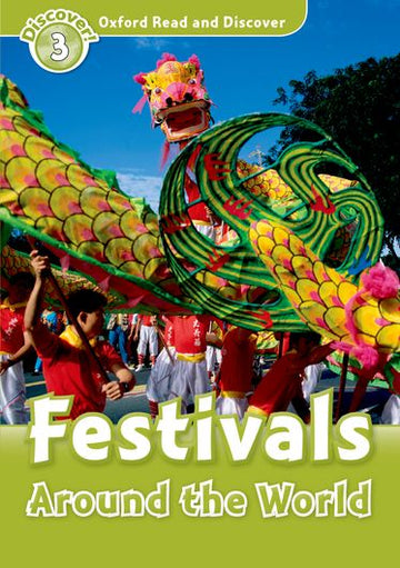 Oxford Read and Discover 3 Festivals Around the World