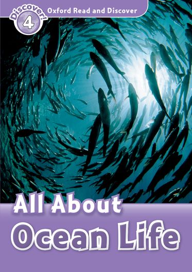 Oxford Read and Discover 4 All About Ocean Life