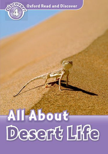 Oxford Read and Discover 4 All About Desert Life