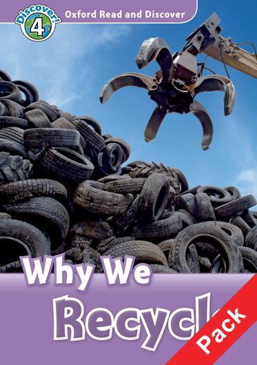 Oxford Read and Discover 4 Why We Recycle Audio CD Pack