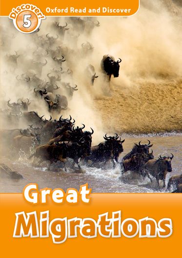 Oxford Read and Discover 5 Great Migrations