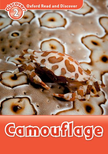 Oxford Read and Discover Level 2: Camouflage