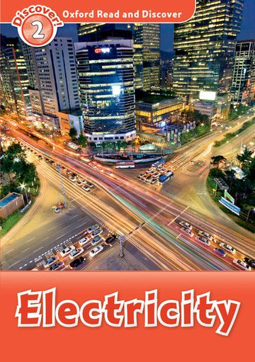 Oxford Read and Discover 2 Electricity
