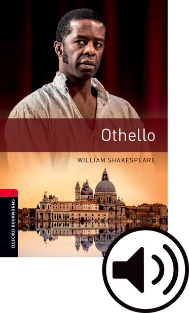 Oxford Bookworms Library Level 4 Othello Audio Pack
