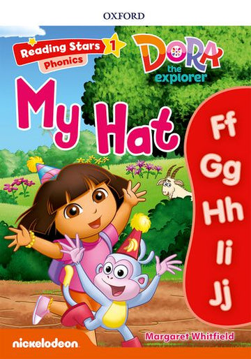 Reading Stars Level 1 Dora Phonics: My Hat