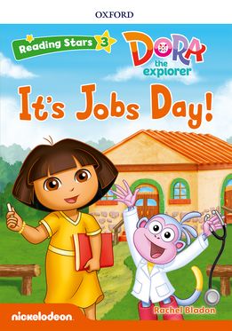 Reading Stars Level 3 Dora the Explorer: It's Jobs Day