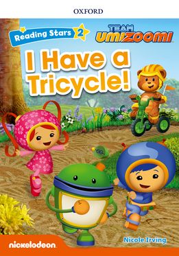 Reading Stars: Level 2 Have a Tricycle!