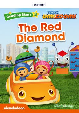 Reading Stars Level 3 Team Umizoomi: The Red Diamond