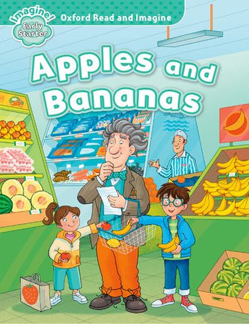 Oxford Read and Imagine Early Starter Apples and Bananas