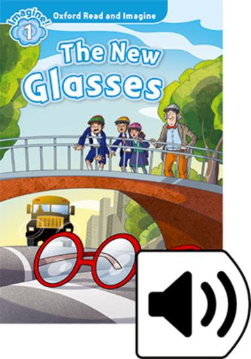Oxford Read and Imagine: The New Glasses Audio CD Pack