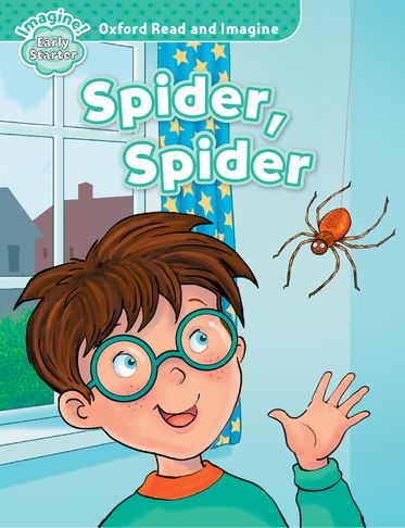 Oxford Read and Imagine Beginner Early Starter Spider Spider