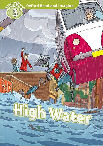 Oxford Read and Imagine 3 High Water