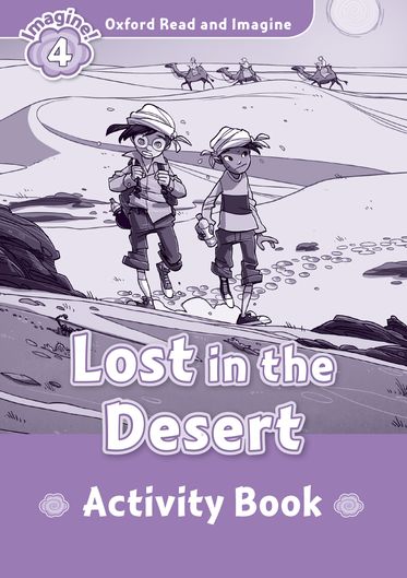 Oxford Read and Imagine 4 Lost in the Forest Activity Book
