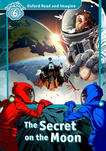 Oxford Read and Imagine 6 The Secret on the Moon