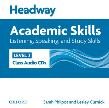 Headway Academic Skills 2 Listening, Speaking and Study Skills Class Audio CD