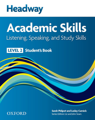 Headway Academic Skills 2 Listening, Speaking, and Study Skills Student's Book