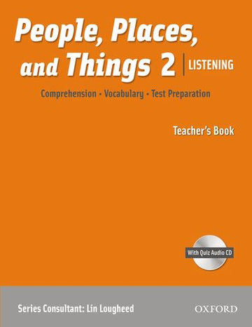 People, Places, and Things Listening Teacher's Book 2 with Audio CD