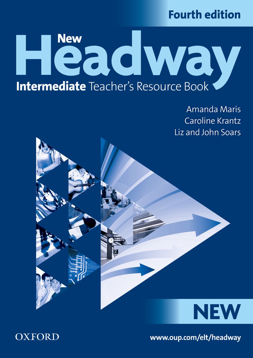 New Headway Intermediate Teacher Resource Book