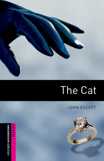 Oxford Bookworms Starter The Cat