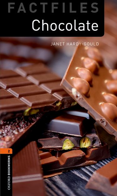 Oxford Bookworms Factfiles Level 2 Chocolate