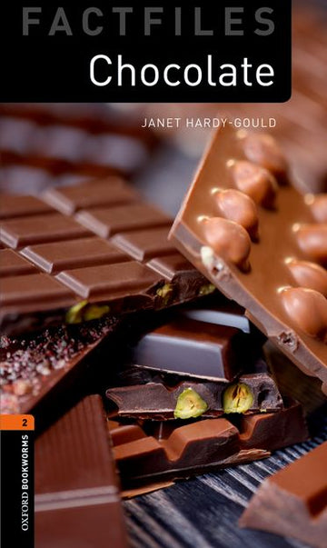Oxford Bookworms Factfiles Level 2 Chocolate
