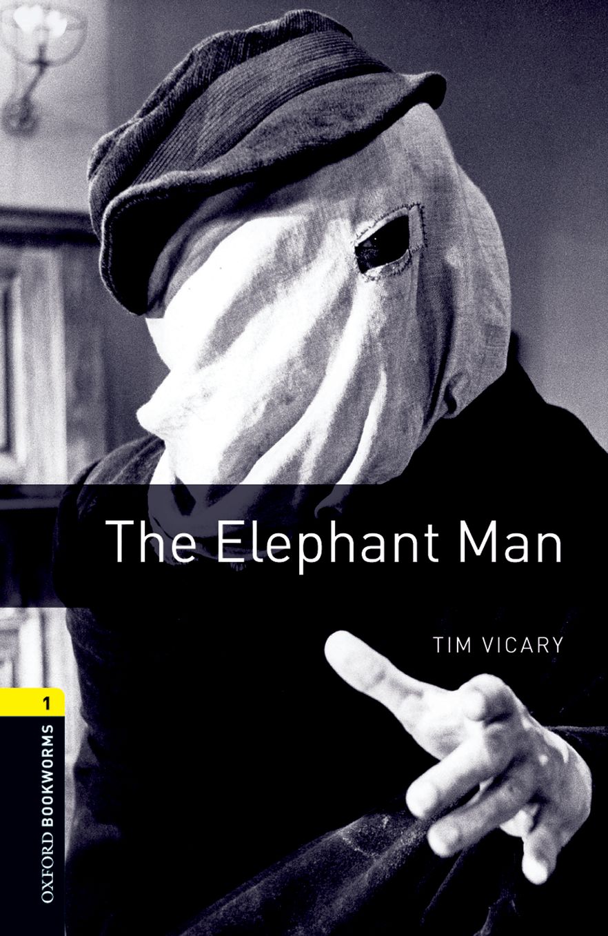 Oxford Bookworms Library Level 1 The Elephant Man