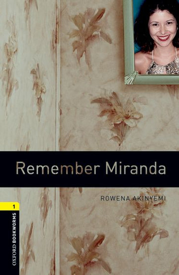 Oxford Bookworms Library Level 1 Remember Miranda