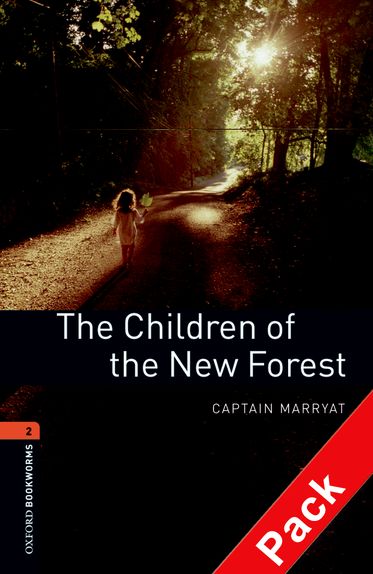 Oxford Bookworms Library Level 2 The Children of the New Forest