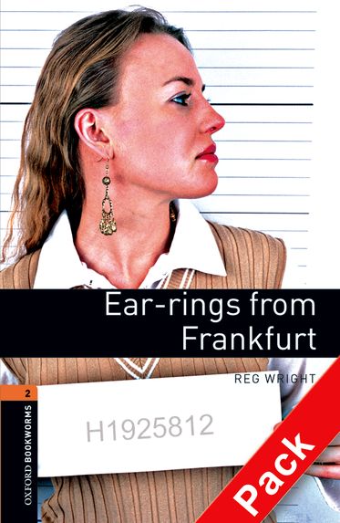 Oxford Bookworms Library Level 2 Ear-rings from Frankfurt