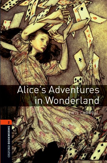 Oxford Bookworms Library Level 2 Alice's Adventures In Wonderland