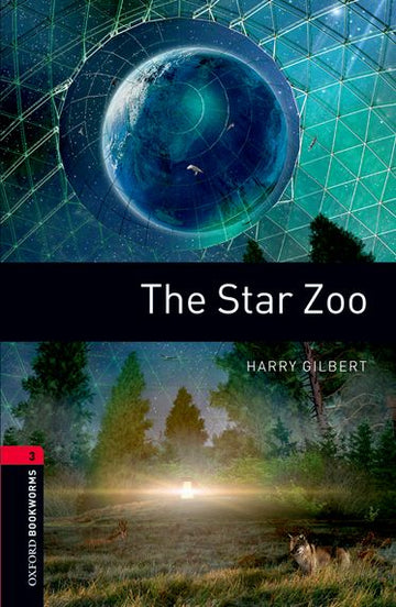 Oxford Bookworms Library Level 3 The Star Zoo