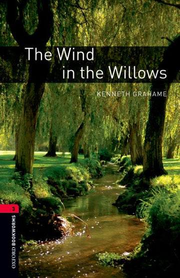 Oxford Bookworms Library Level 3 The Wind in the Willows