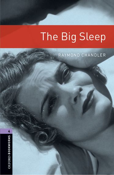 Oxford Bookworms Library Level 4 The Big Sleep