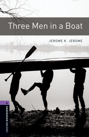 Oxford Bookworms Library Level 4 Three Men in a Boat
