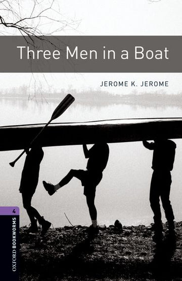 Oxford Bookworms Library Level 4 Three Men in a Boat
