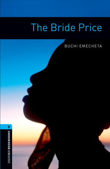 Oxford Bookworms Library Level 5 The Bride Price