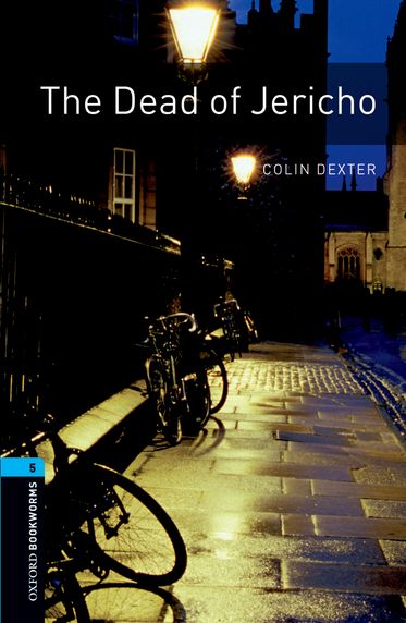 Oxford Bookworms Library Level 5 The Dead of Jericho