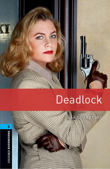 Oxford Bookworms Library Level 5 Deadlock