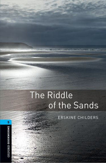 Oxford Bookworms Library Level 5 The Riddle of the Sands