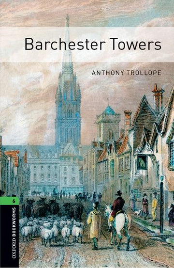 Oxford Bookworms Library Level 6 Barchester Towers