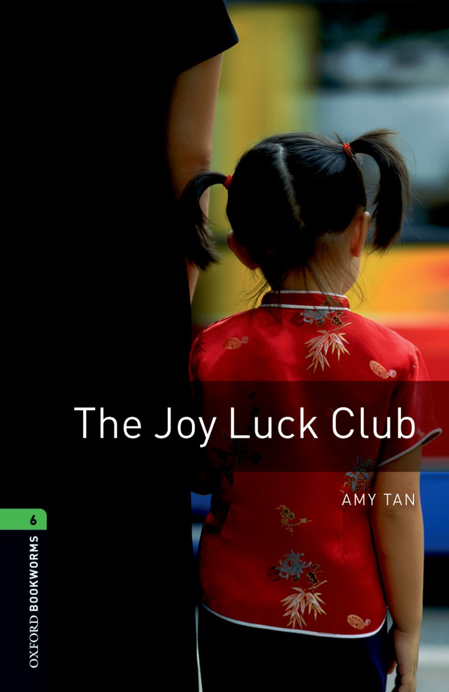 Oxford Bookworms Library Level 6 Joy Luck Club