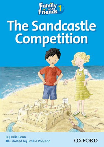 Family and Friends Readers 1 The Sandcastle Competition