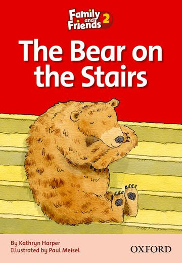 Family and Friends Readers 2 The Bear on the Stairs