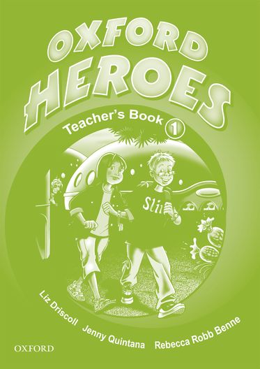 Oxford Heroes 1 Teacher's Book