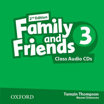 Family and Friends 3 Class Audio CD (2 Discs)